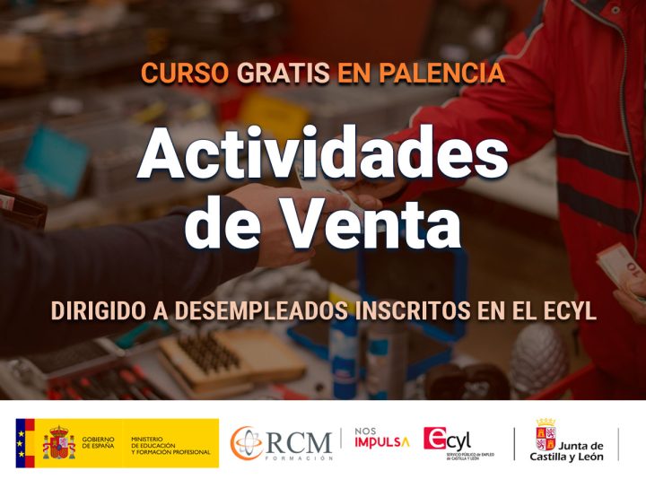 Curso de Actividades de Venta en Palencia para desempleados