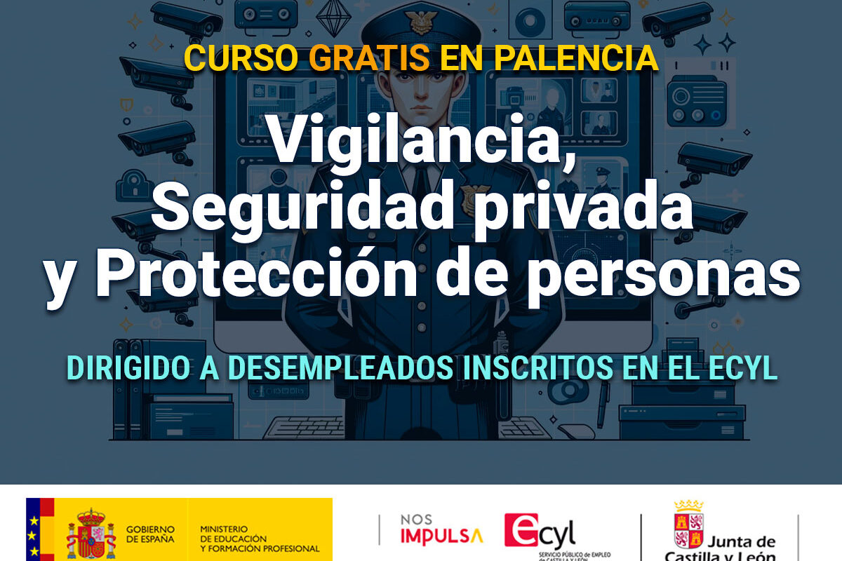 Curso gratis de Vigilante de Seguridad en Palencia