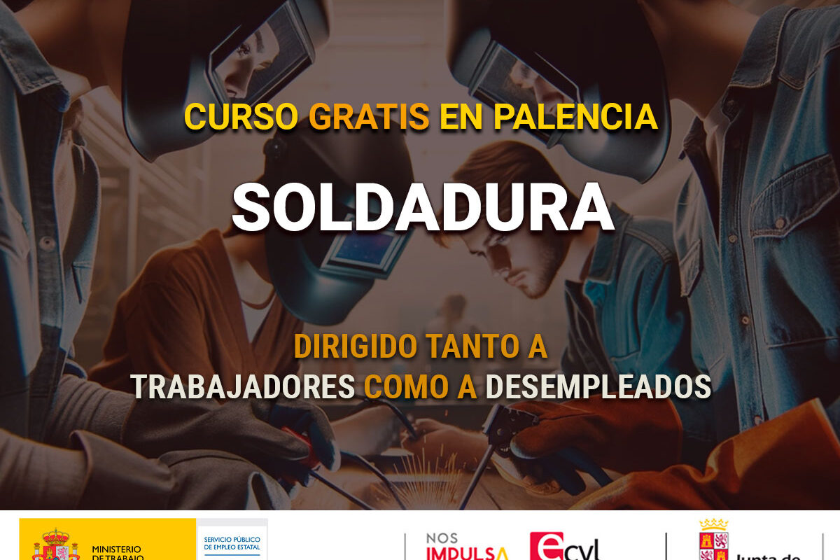 Curso gratis en Palencia de SOLDADURA dirigido a desempleados y trabajadores